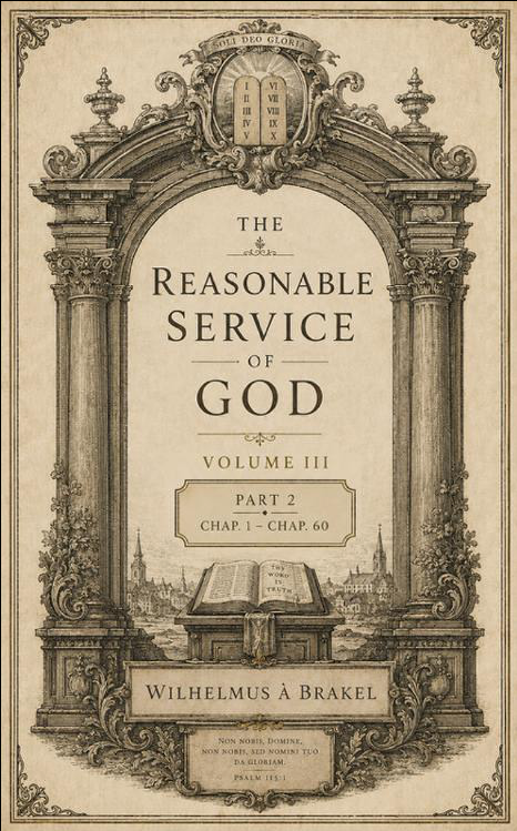 Cover of The Reasonable Service of God 3 by Wilhelmus à Brakel